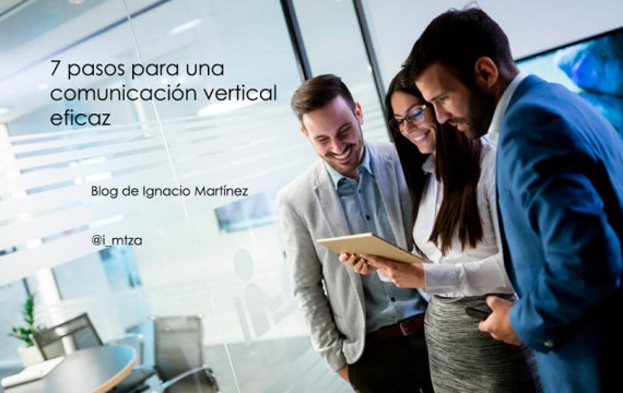 Pasos para una comunicación vertical eficaz