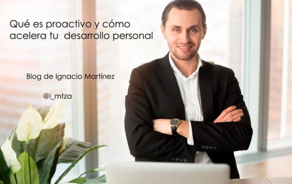 Qué es proactivo